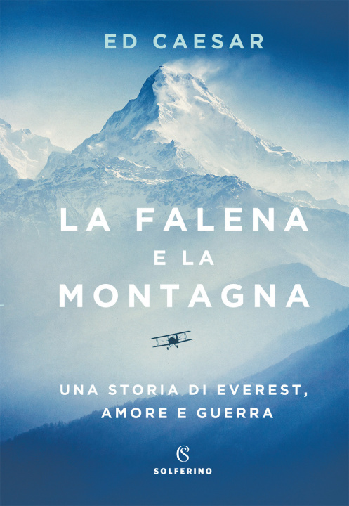 Kniha falena e la montagna. Una storia di Everest, amore e guerra Ed Caesar