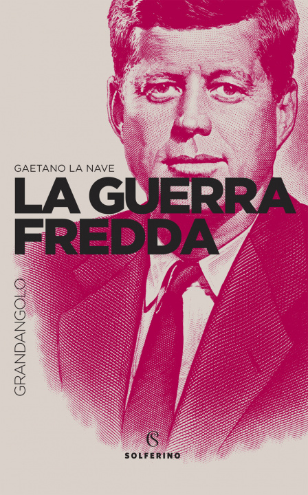 Kniha Guerra fredda Gaetano La Nave