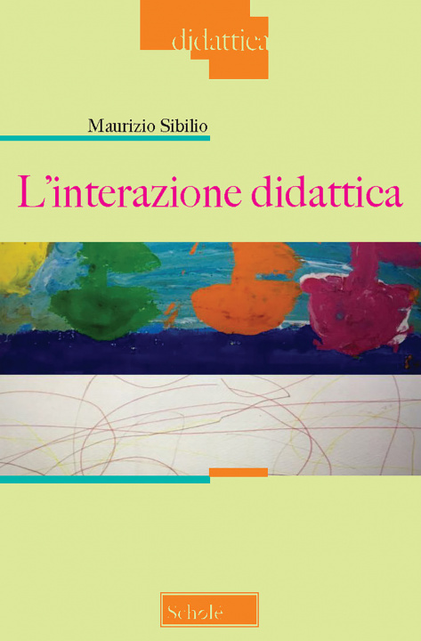 Kniha L'interazione didattica Maurizio Sibilio