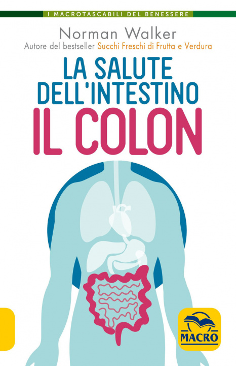 Kniha salute dell'intestino. Il colon Norman Walker
