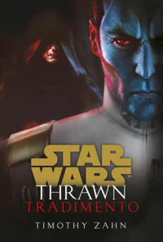 Könyv Tradimento. Thrawn. Star Wars Timothy Zahn