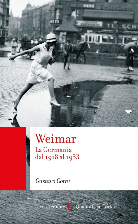 Kniha Weimar. La Germania dal 1918 al 1933 Gustavo Corni