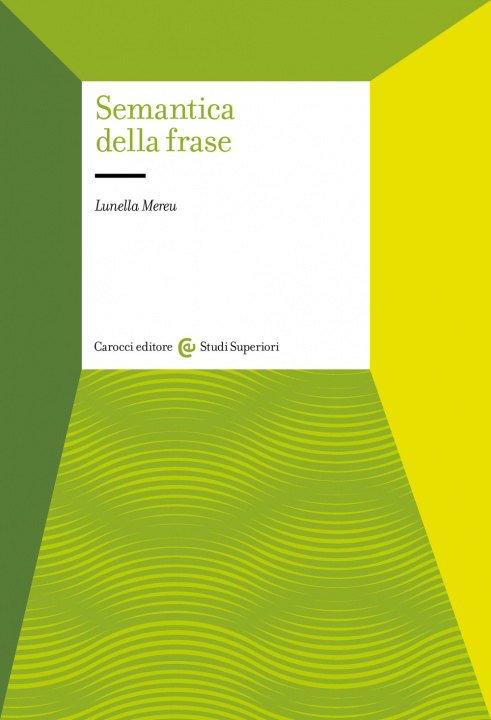 Книга Semantica della frase Lunella Mereu