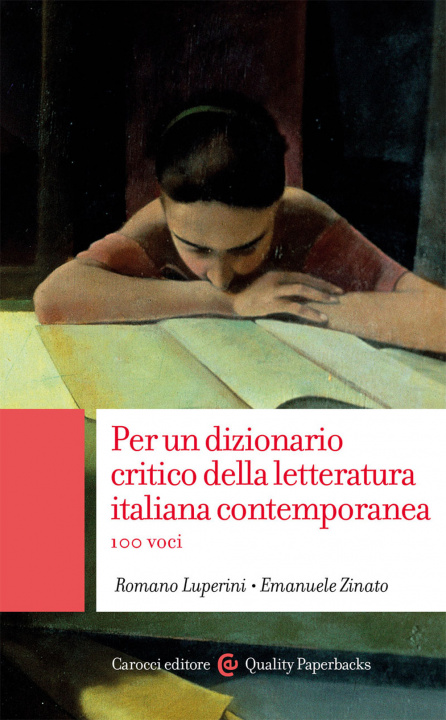 Könyv Per un dizionario critico della letteratura italiana contemporanea. 100 voci Romano Luperini