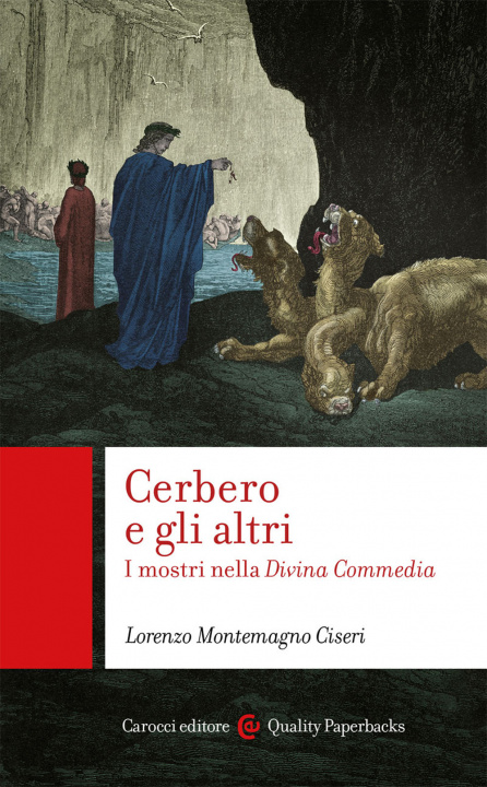 Kniha Cerbero e gli altri. I mostri nella Divina Commedia Lorenzo Montemagno Ciseri