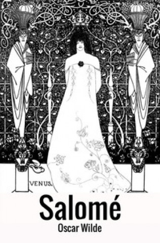 Книга Salomé. A tragedy in one act Oscar Wilde