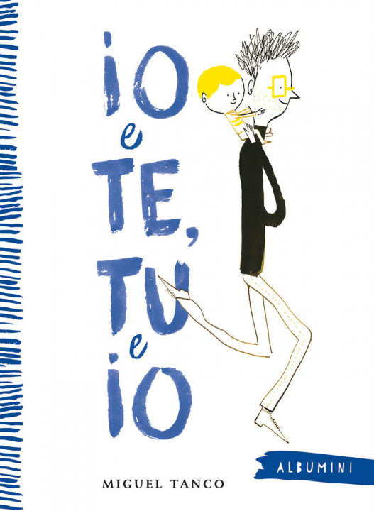 Knjiga Io e Te, Tu e Io Miguel Tanco