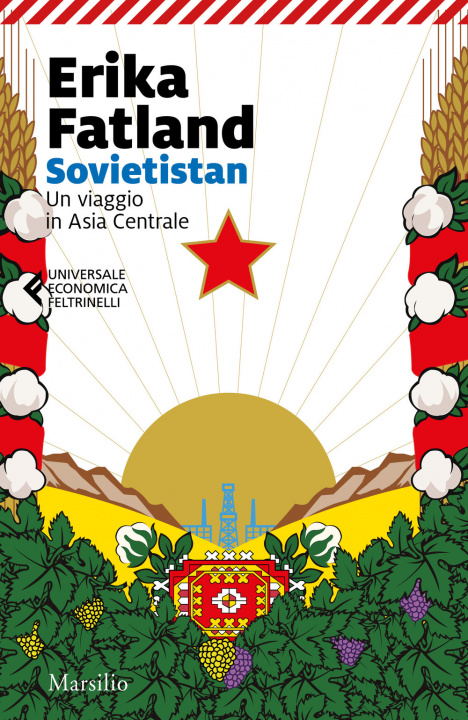 Carte Sovietistan. Un viaggio in Asia centrale Erika Fatland