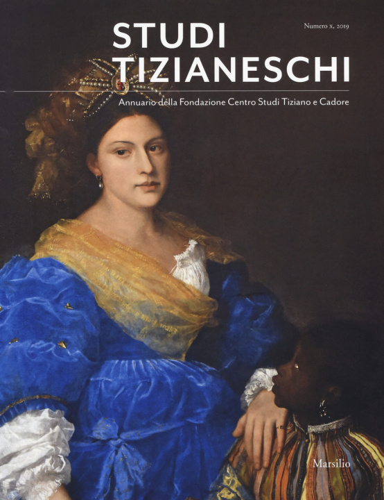 Kniha Studi tizianeschi. Annuario della Fondazione Centro studi Tiziano e Cadore 
