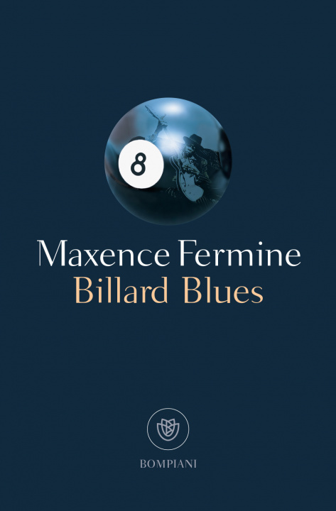 Kniha Billard Blues Maxence Fermine