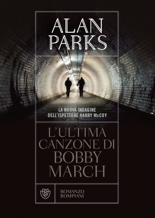 Kniha ultima canzone di Bobby March Alan Parks