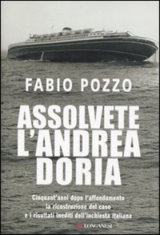 Könyv Assolvete l'Andrea Doria Fabio Pozzo