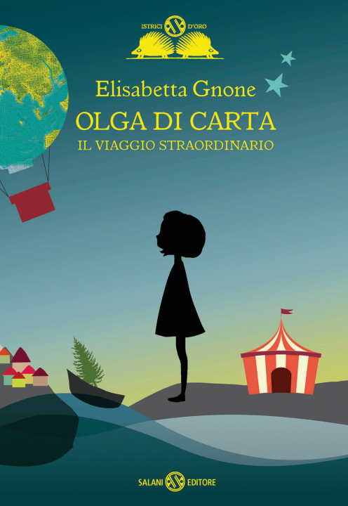 Knjiga viaggio straordinario. Olga di carta Elisabetta Gnone
