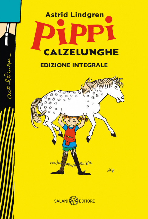 Könyv Pippi Calzelunghe Astrid Lindgren