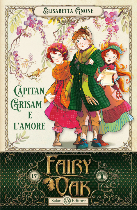 Книга Capitan Grisam e l'amore. Fairy Oak Elisabetta Gnone