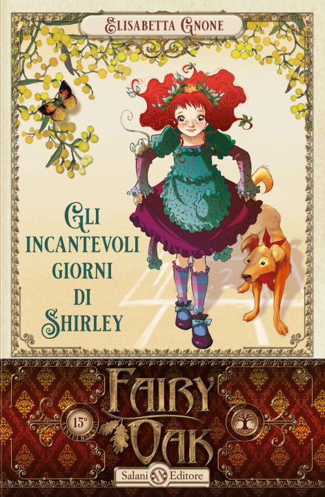 Carte incantevoli giorni di Shirley. Fairy Oak Elisabetta Gnone