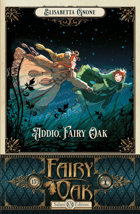 Carte Addio, Fairy Oak. Fairy Oak Elisabetta Gnone