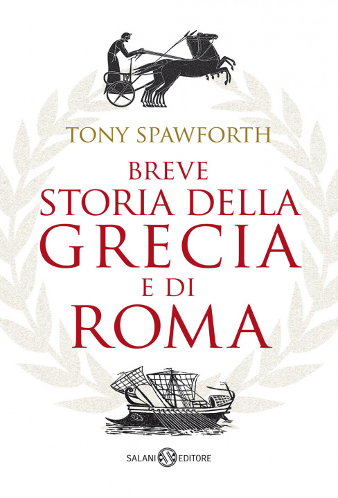Carte Breve storia della Grecia e di Roma Tony Spawforth