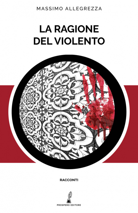 Книга ragione del violento Massimo Allegrezza