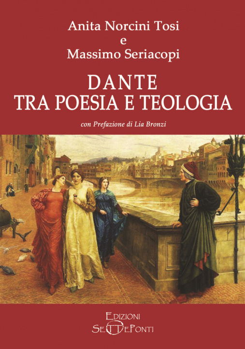Book Dante tra poesia e teologia Anita Norcini Tosi