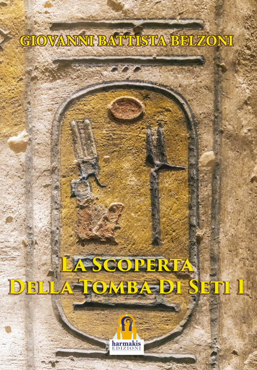 Könyv scoperta della tomba di Seti I Giovanni Battista Belzoni