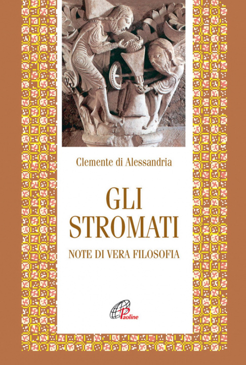 Książka stromati. Note di vera filosofia Clemente Alessandrino (san)