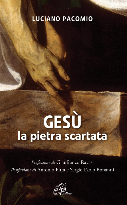 Boek Gesù la pietra scartata Luciano Pacomio