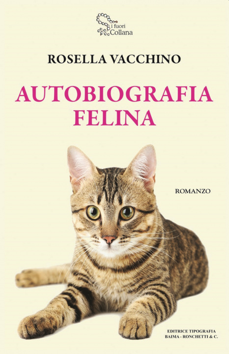 Könyv Autobiografia felina Rosella Vacchino