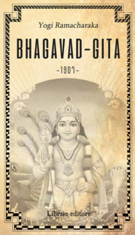 Книга Bhagavadgita Yogi Ramacharaka