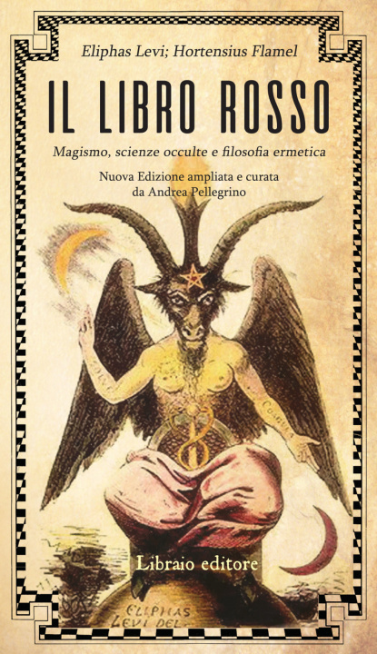 Könyv libro rosso. Magismo, scienze occulte e filosofia ermetica Eliphas Levi