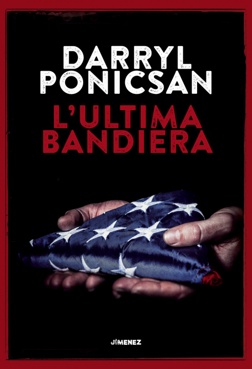 Книга ultima bandiera Darryl Ponicsan