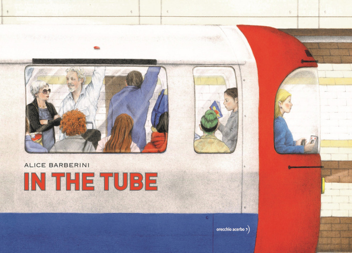 Kniha In the tube Alice Barberini