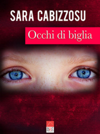 Книга Occhi di biglia Sara Cabizzosu