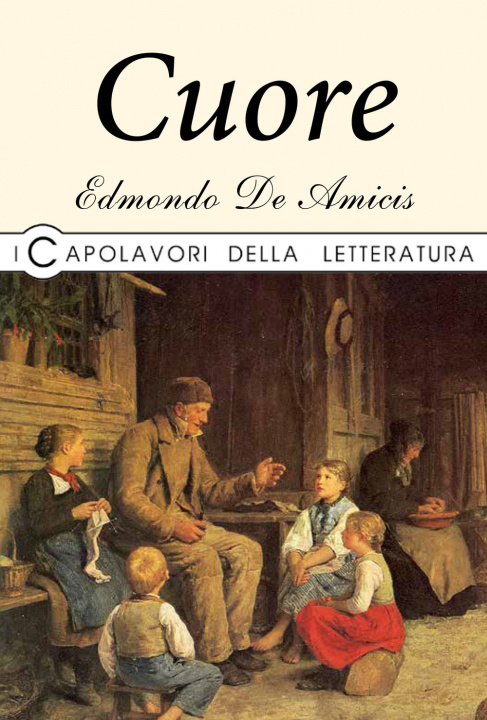Kniha Cuore Edmondo De Amicis