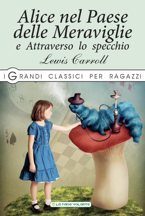 Kniha Alice nel paese delle meraviglie-Attraverso lo specchio Lewis Carroll