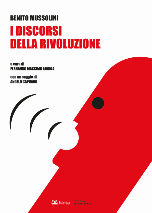 Kniha discorsi della rivoluzione Benito Mussolini