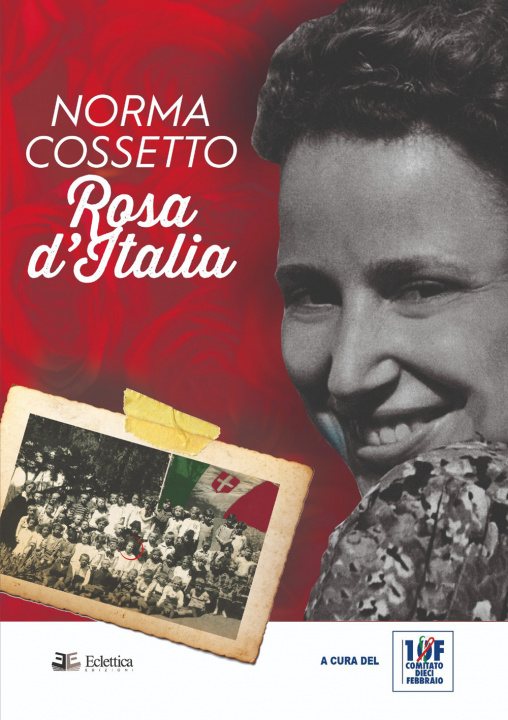 Книга Norma Cossetto. Rosa d'Italia 
