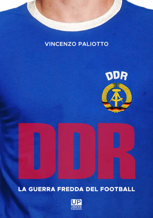 Książka DDR, la guerra fredda del football Vincenzo Paliotto