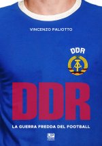 Könyv DDR, la guerra fredda del football Vincenzo Paliotto