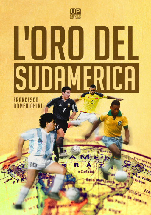 Könyv oro del Sudamerica Francesco Domenighini