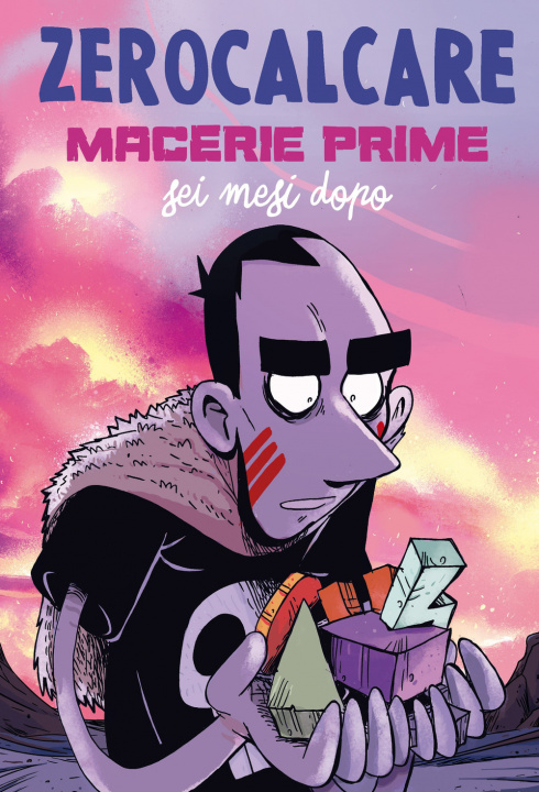 Kniha Macerie Prime. Sei mesi dopo Zerocalcare