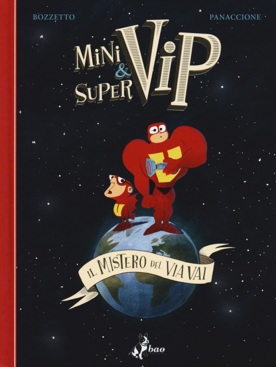 Kniha Minivip & Supervip. Il mistero del via vai Bruno Bozzetto
