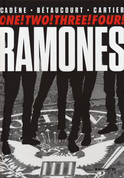 Книга One! two! three! four! Ramones Bruno Cadène