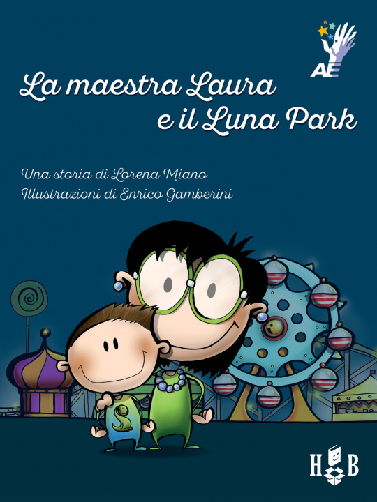 Kniha maestra Laura e il luna park Lorena Miano