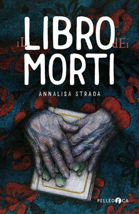 Book libro dei morti Annalisa Strada