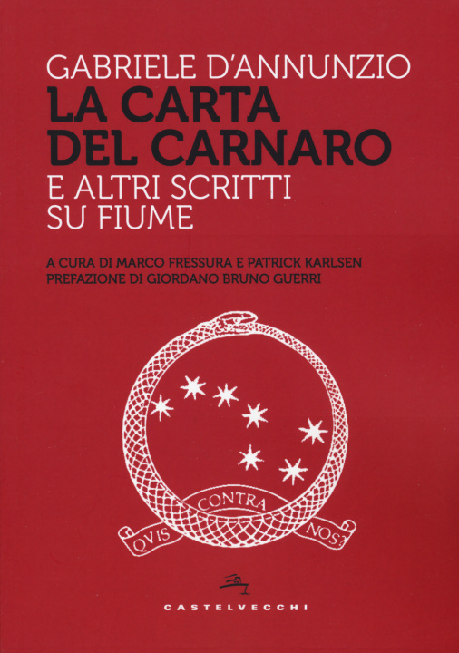 Kniha Carta del Carnaro e altri scritti su Fiume Gabriele D'Annunzio