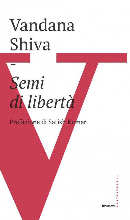 Kniha Semi di libertà Vandana Shiva