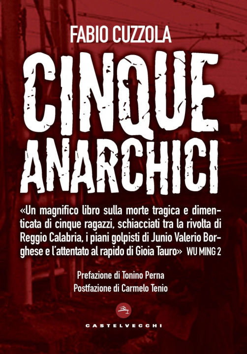 Könyv Cinque anarchici del Sud. Una storia negata Fabio Cuzzola
