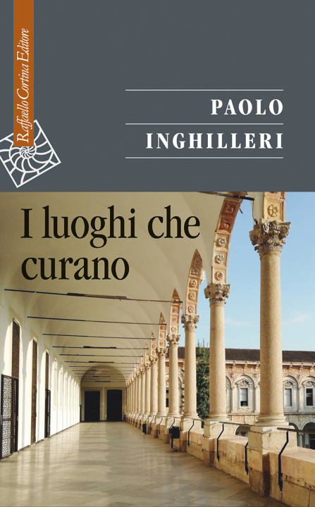 Книга luoghi che curano Paolo Inghilleri