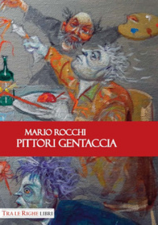 Buch Pittori gentaccia Mario Rocchi